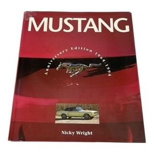 Mustang Anniversary Edition 1964-1994 Nicky Wright 1995 Hardcover Coffee Table